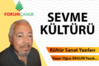 SEVME KÜLTÜRÜ