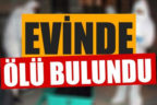 Yaşlı adam evinde ölü bulundu