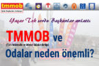 TMMOB ve şubeler neden önemli?