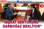 İNŞAAT SEKTÖRÜNÜ DARBOĞAZ BEKLİYOR