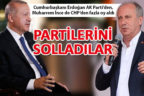 Erdoğan ve İnce partilerini solladı