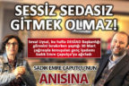Sadık Emre Çaputçu’nun anısına