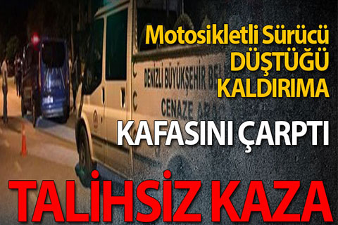 Çivril’de talihsiz kaza