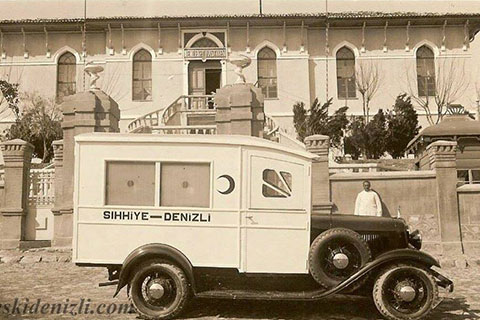 Denizli’nin Memleket Hastanesi ve ilk ambulansı