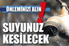 11 Ekim Perşembe günü 4 mahallede su kesintisi var