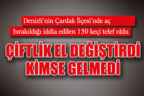 Denizli’de aç bırakıldığı iddia edilen 150 keçi telef oldu