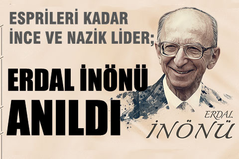 Erdal İnönü ölümünün 11. yılında anıldı