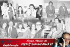 GEÇMİŞ ZAMAN OLUR Kİ
