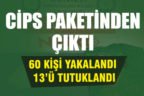 60 kişi yakalandı, 13’ü tutuklandı