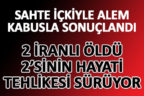 Sahte içki öldürdü