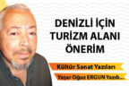 DENİZLİ İÇİN TURİZM ALANI ÖNERİM