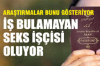 İş bulamayan, seks işçisi olmak zorunda kalıyor