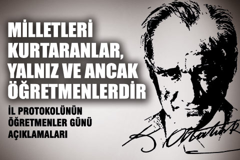 İl protokolünün öğretmenler günü açıklamaları