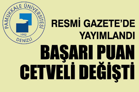 PAÜ’de Öğrenci Başarı Puanları ve katsayıları değişti