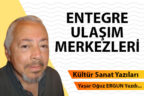 ENTEGRE ULAŞIM MERKEZLERİ