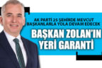 Başkan Zolan’ın yeri garanti