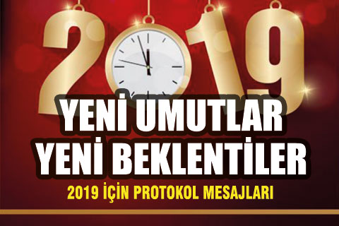 2019 yılı için Denizli protokolünün yeni yıl mesajları