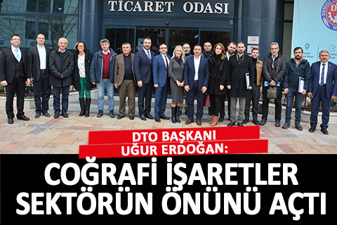 Erdoğan: “Coğrafi işaret sektörün önünü açtı”