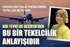 Havaalanı ulaşım sorununa bir tepki de GESİFED’den geldi