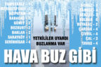 Yetkililer buzlanmaya dikkat çekiyor, Denizli donuyor