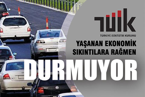 TÜİK 2018 yılı Motorlu Kara Taşıtları İstatistiklerini yayımladı
