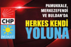 CHP ve İYİ Parti 3 ilçede kendi adaylarını çıkaracak