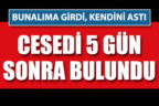 Kendini asan gencin cesedi 5 gün sonra bulundu