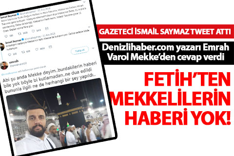 Fetih’ten Mekkelilerin haberi yok!