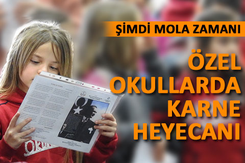 Özel okullarda karne heyecanı