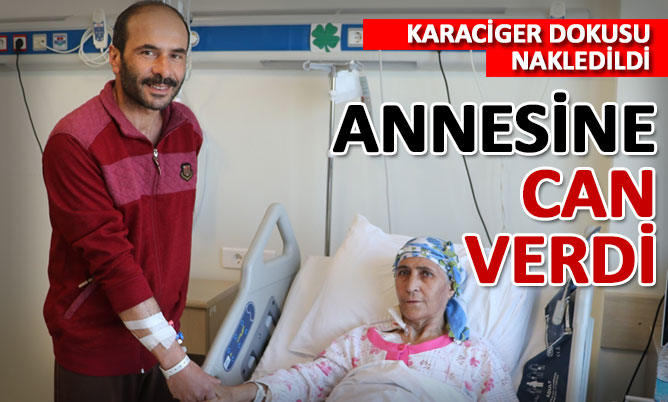 ANNESİNE CAN VERDİ