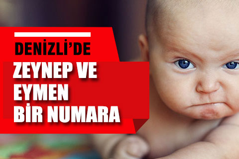 Denizli’de en fazla tercih edilen bebek isimleri
