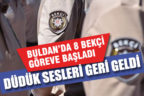 Atamaları yapılan 8 Bekçi, Buldan’da göreve başladı
