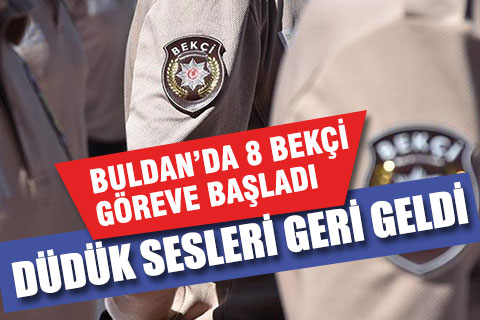 Atamaları yapılan 8 Bekçi, Buldan’da göreve başladı