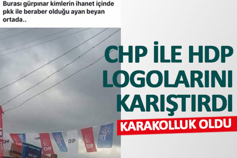 CHP ile HDP logolarını karıştırdı, karakolluk oldu