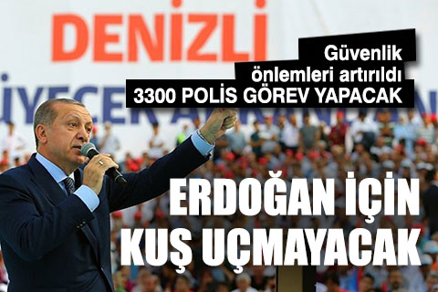 Cumhurbaşkanı Erdoğan için güvenlik önlemleri artırıldı