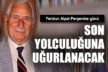 Feridun Alpat son yolculuğuna yarın uğurlanacak