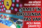 Kaza kurbanı Samet’in okulunda anı köşesi oluşturuldu