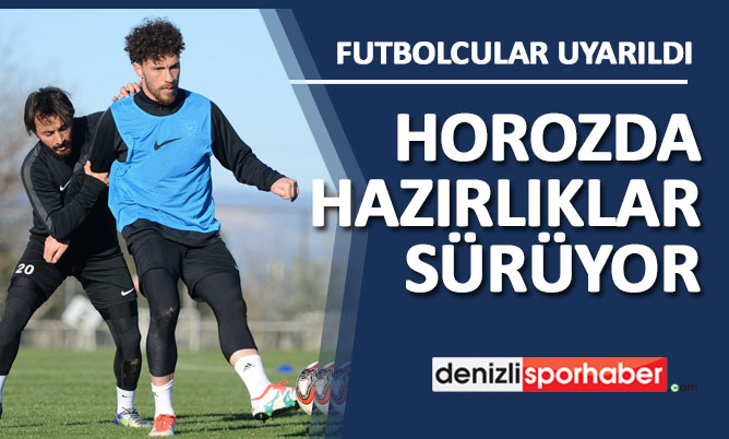 (denizlisporhaber.com) HOROZDA HAZIRLIKLAR SÜRÜYOR
