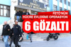 Denizli’de FETÖ’nün hücre evlerine operasyon düzenlendi