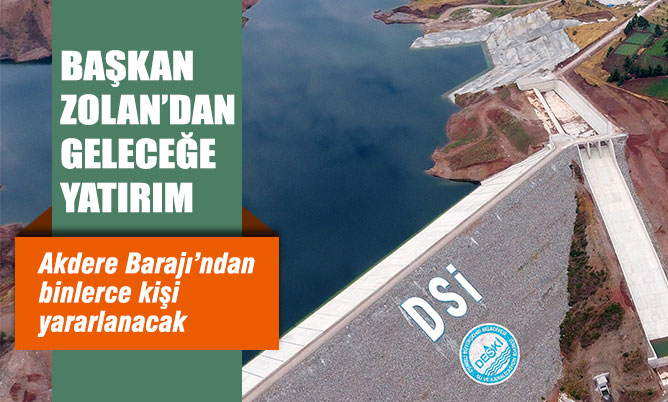 Akdere Barajı 100 milyon liraya mal olacak