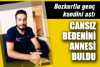 Bozkurtlu genç kendini asarak yaşamına son verdi