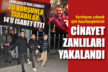 Öldürülen emlakçının cinayet zanlıları yakalandı