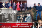 GEÇMİŞ ZAMAN OLUR Kİ