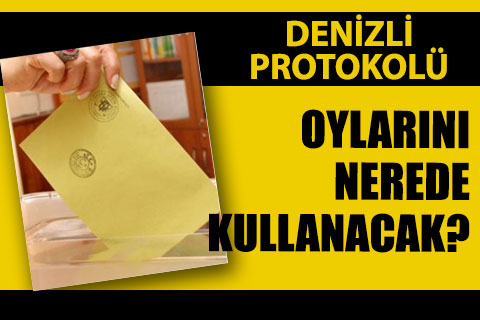Denizli protokolü 31 Mart’ta nerede oy kullanacak?