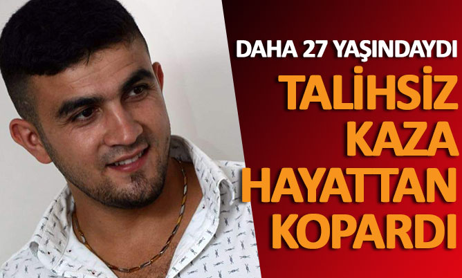 Düşerek başını çarpan genç kurtarılamadı