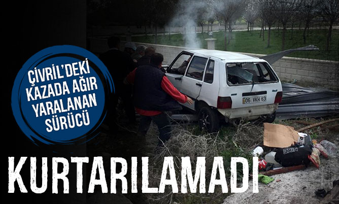 Çivril’de kazada ağır yaralanan sürücü kurtarılamadı