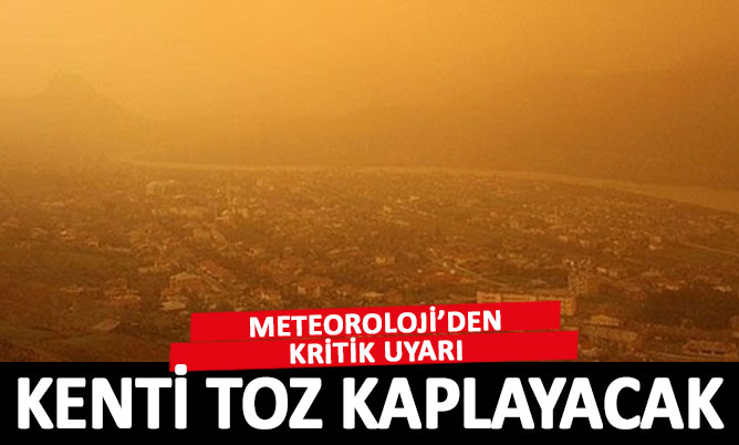 Meteoroloji’den Denizli için toz uyarısı