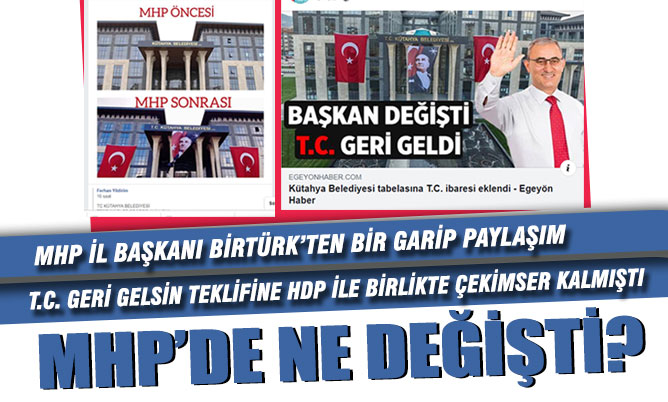 HDP ile birlikte T.C. geri gelsin teklifine çekimser kalan MHP’de ne değişti?