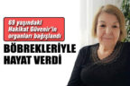 Ailesi organlarını bağışladı, iki kişinin hayatı kurtuldu