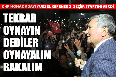 Yüksel Kepenek 2. seçim startını verdi